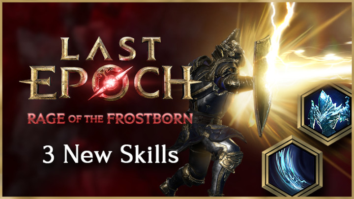 Last Epoch Season 5 Adds Three New Skills for Paladin, Shaman, and Bladedancer